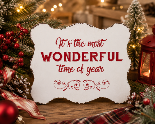 It's the Most Wonderful Time of the Year Sign